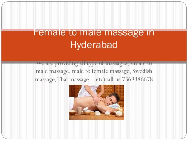 Female body massage centers in hyderabad | female to male body massage centers in hyderabad | Gosaluni