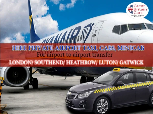 Find the best Luton airport cab service at your surrounding at cheaper price