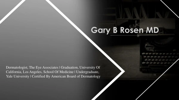 Dr. Gary B Rosen From Bradenton, Florida