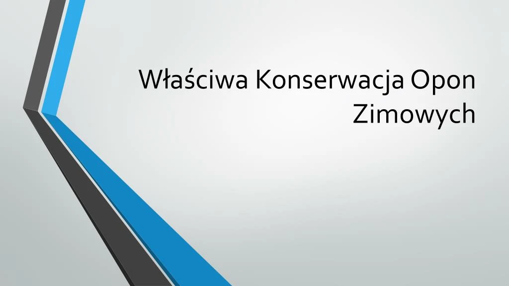 w a ciwa konserwacja opon zimowych