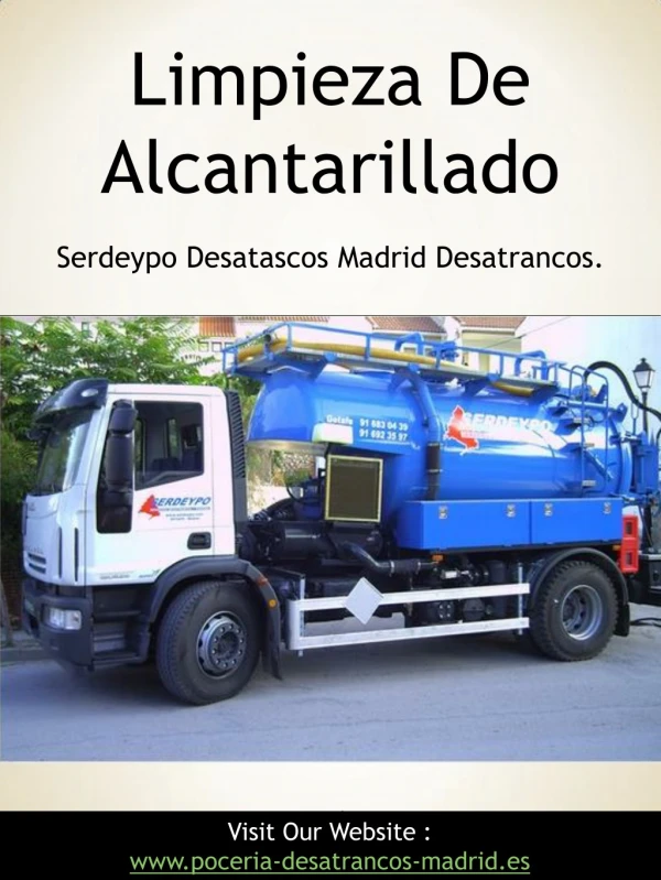 limpieza de alcantarillado|https://www.poceria-desatrancos-madrid.es/