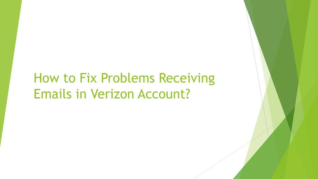 how to fix problems receiving emails in verizon account
