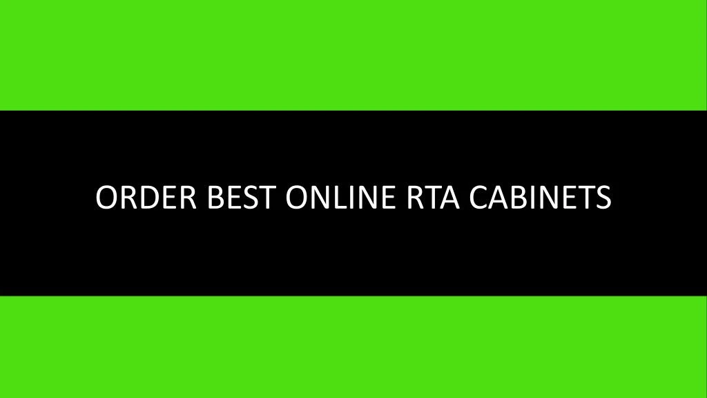order best online rta cabinets