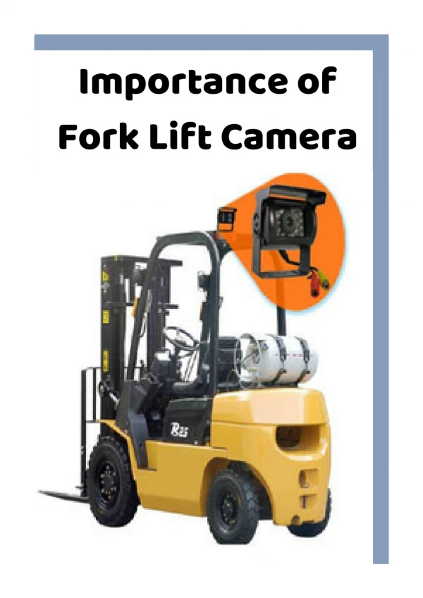 Is Forklift Camera Help in Increasing The Efficiency?