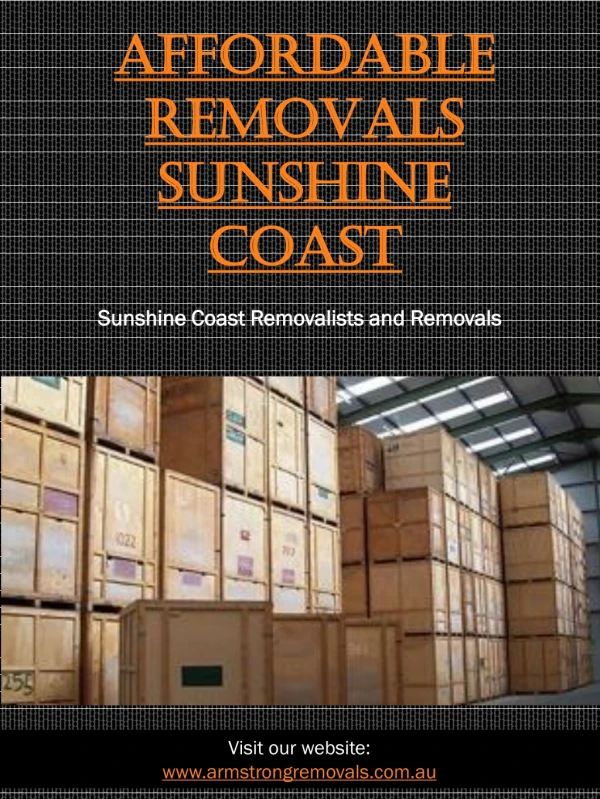 Affordable Removals Sunshine Coast | Call - 0754727588 | armstrongremovals.com.au