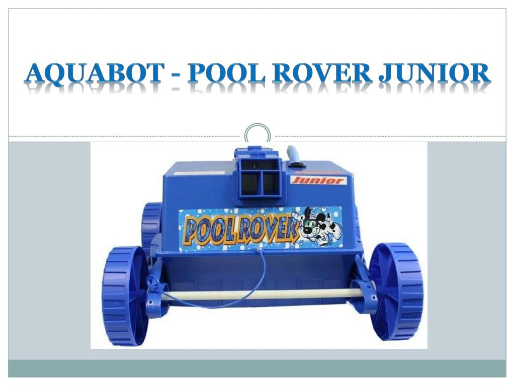 aquabot pool rover junior