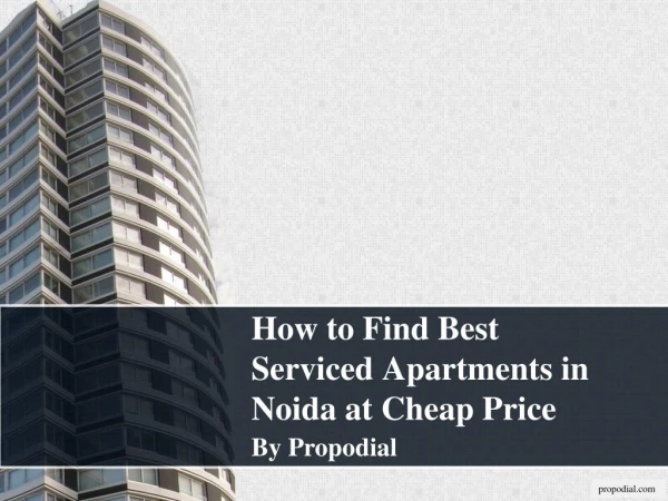 How to Find Best Serviced Apartments in Noida at Cheap Price
