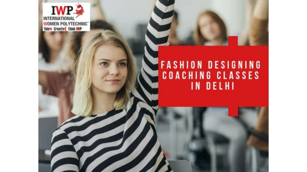 Fashion Designing Coaching Classes in Delhi