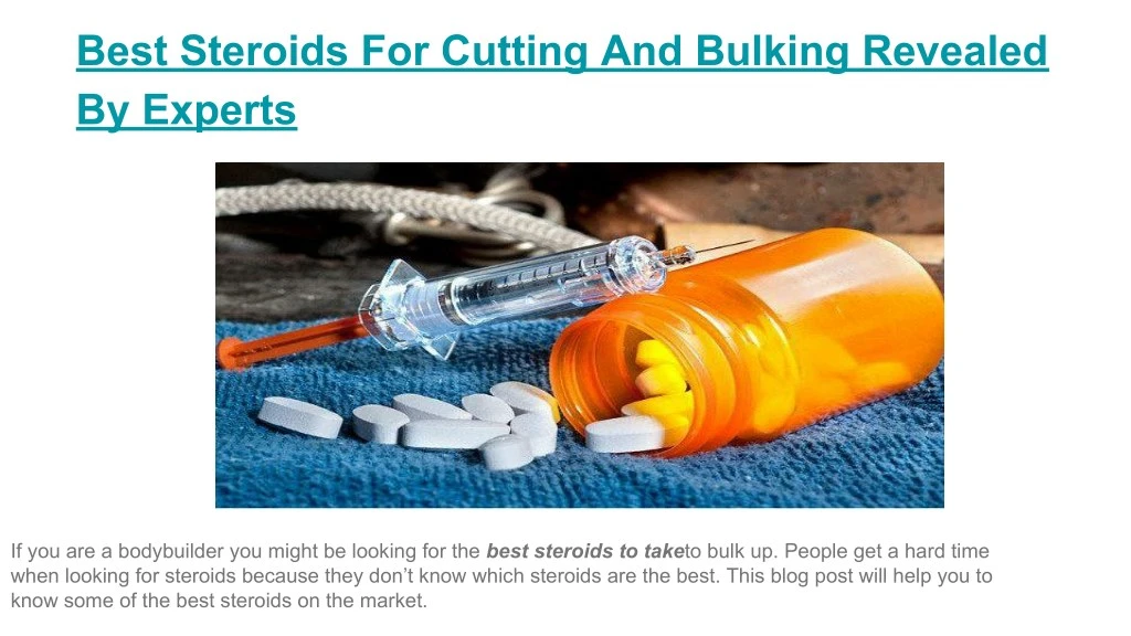 best steroids for cutting and bulking revealed