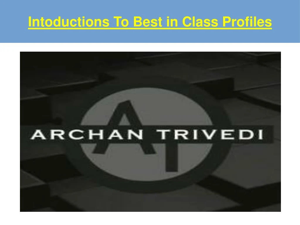 intoductions to best in class profiles