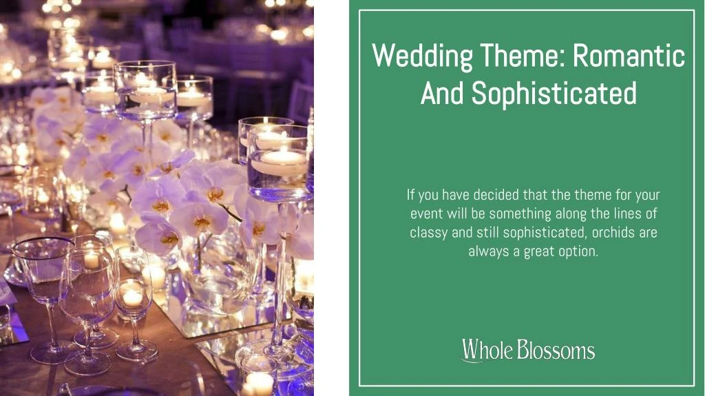 wedding theme romantic and sophisticated