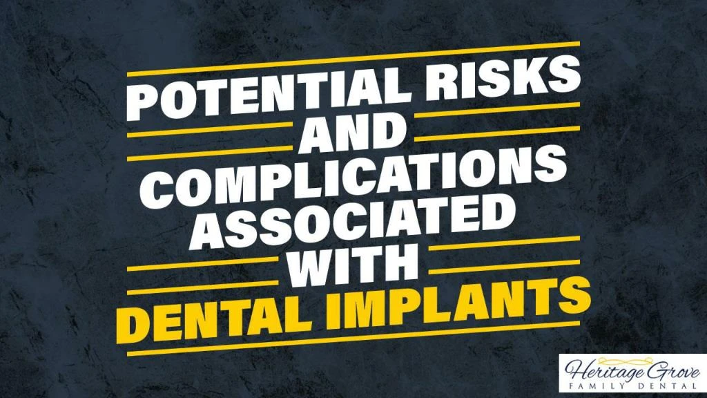 potential risks and complications associated with dental implants plainfield il