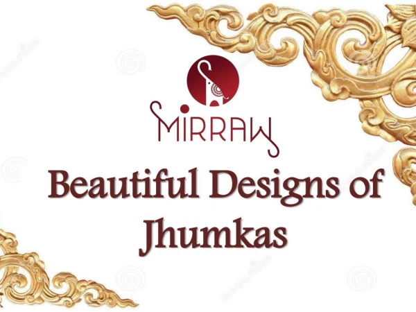 Latest Styles of Jhumka Designs