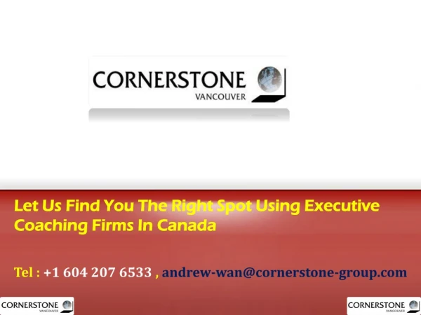 Let Us Find You The Right Spot Using Executive Coaching Firms In Canada