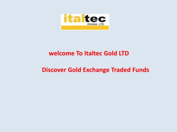 Discover Gold Exchange Traded Funds