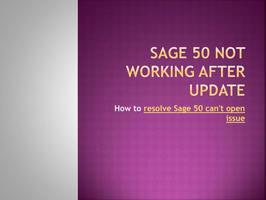 sage 50 not working after update