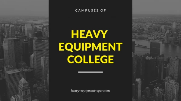 Heavy Equipment College Campuses