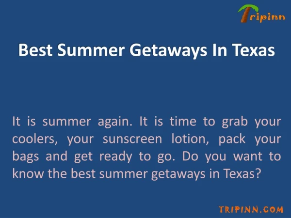 Best Summer Getaways In Texas
