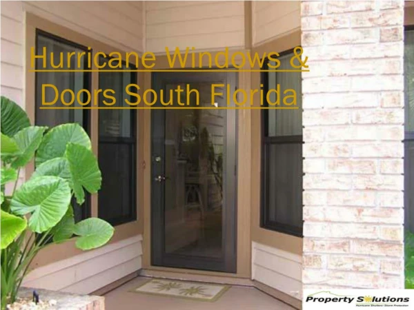 Hurricane Windows & Doors South Florida