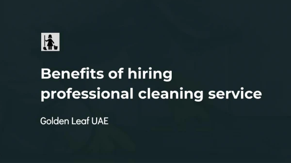 Dubai Cleaning Service - Golden Leaf UAE