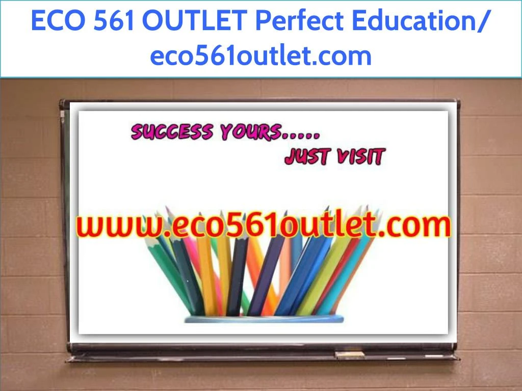 eco 561 outlet perfect education eco561outlet com