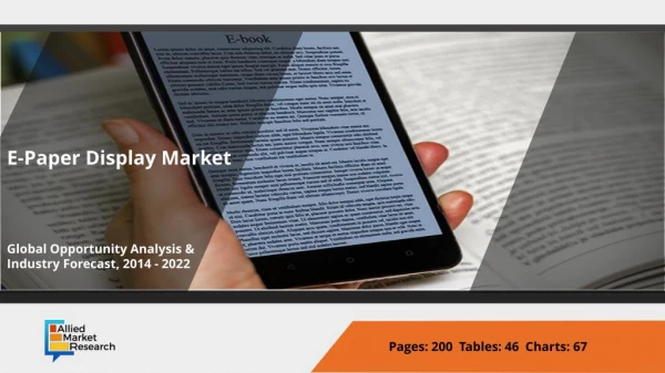 E-paper Display Market Key Players- Research Forecasts to 2022