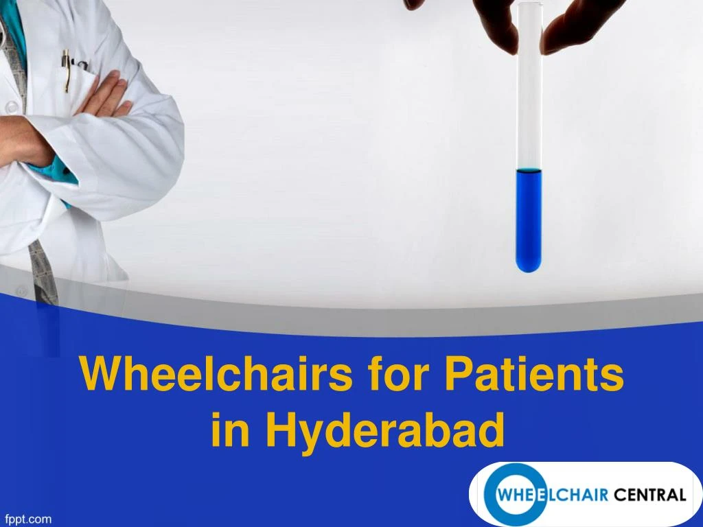 wheelchairs for p atients in hyderabad