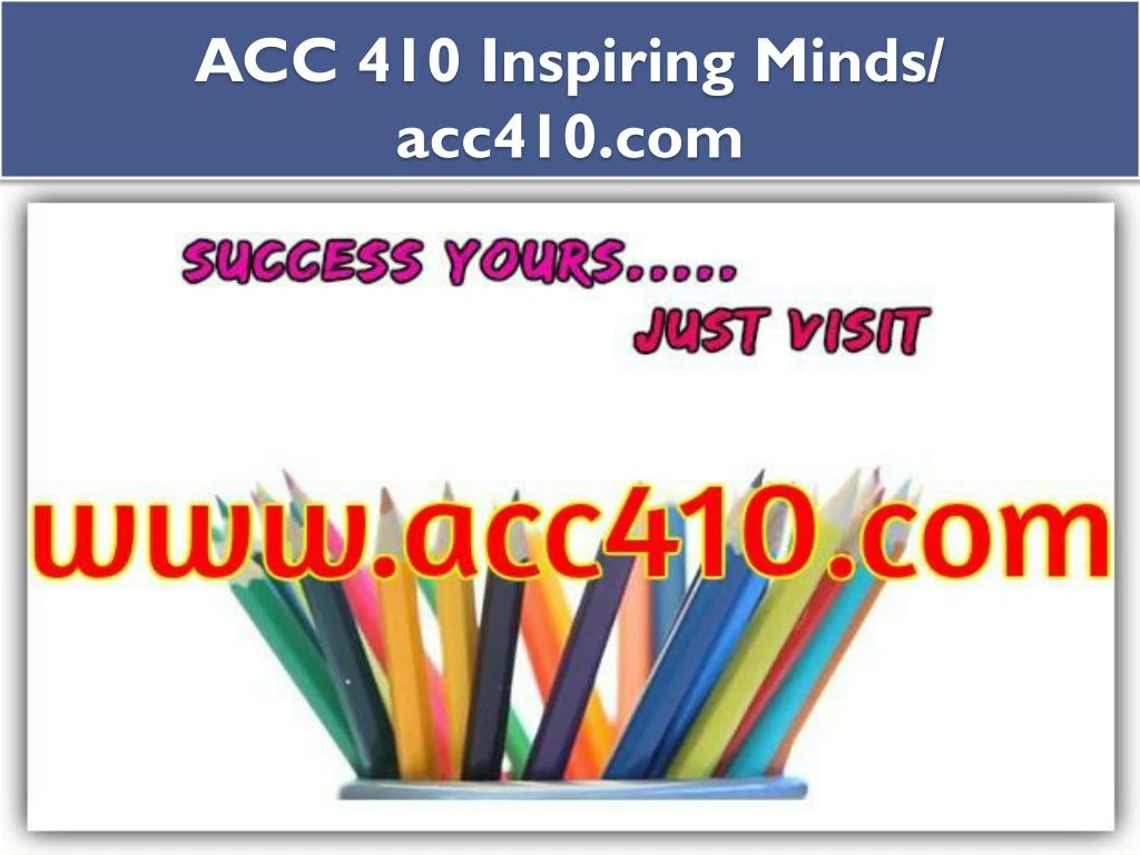 acc 410 inspiring minds acc410 com
