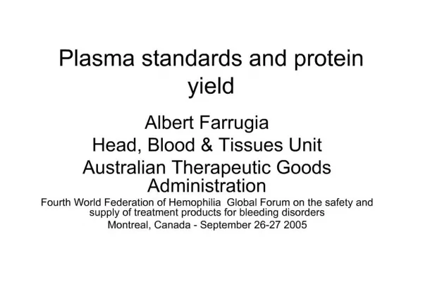 Plasma standards and protein yield