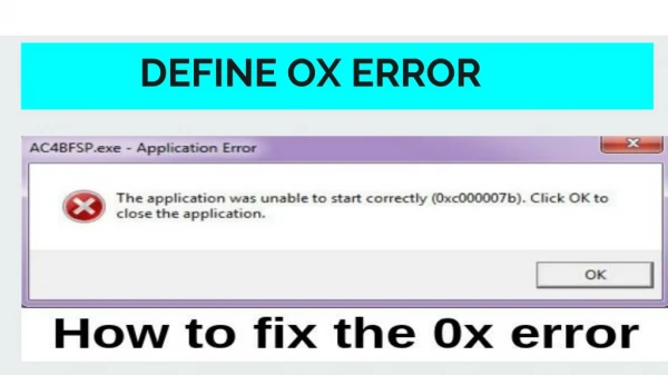 . Find OX error and fix it