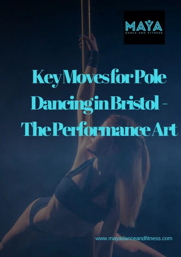 Key Moves for Pole Dancing in Bristol - The Performance Art