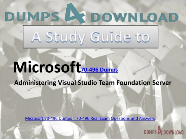 Dumps4download.in|Real Exam Microsoft 70-496 Free Download