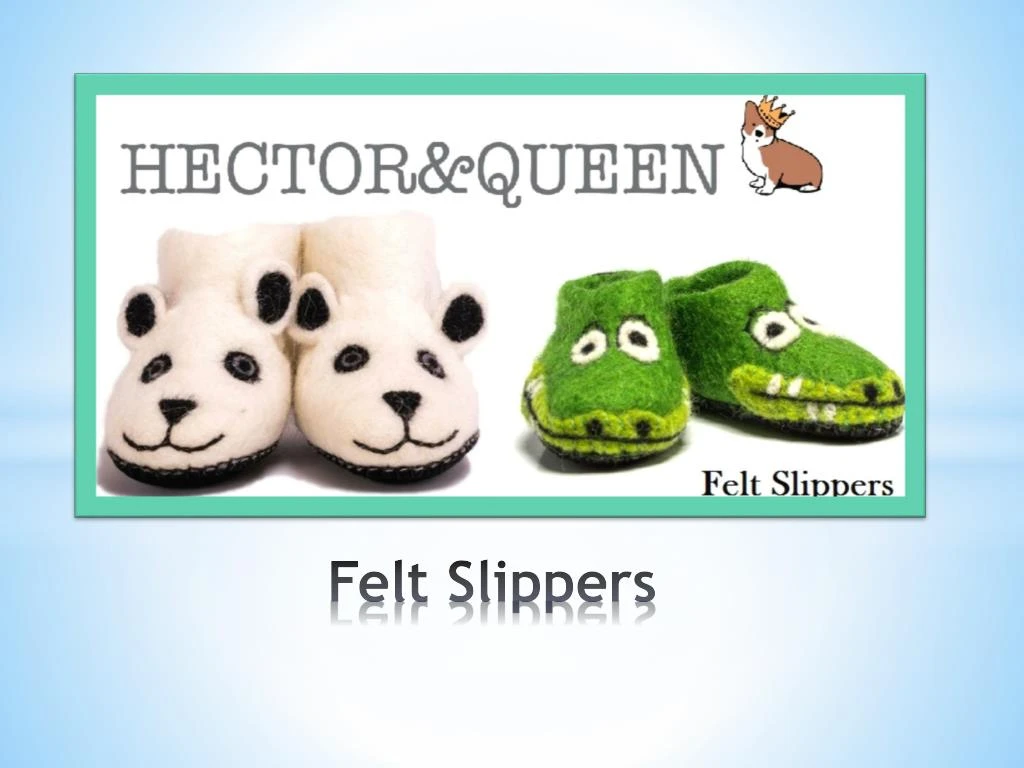 felt slippers
