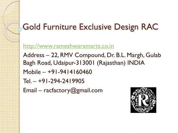 Gold Furniture Exclusive Design RAC