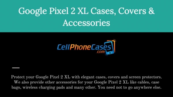 Buy Google Pixel 2 XL Cases, Covers and Accessories