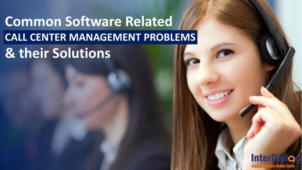 common software related call center management