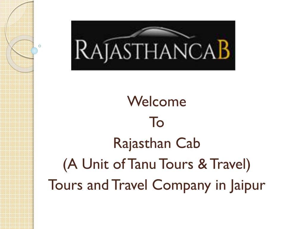 welcome to rajasthan cab a unit of tanu tours travel tours and travel company in jaipur