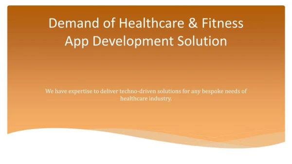 Demand of Healthcare and Fitness app