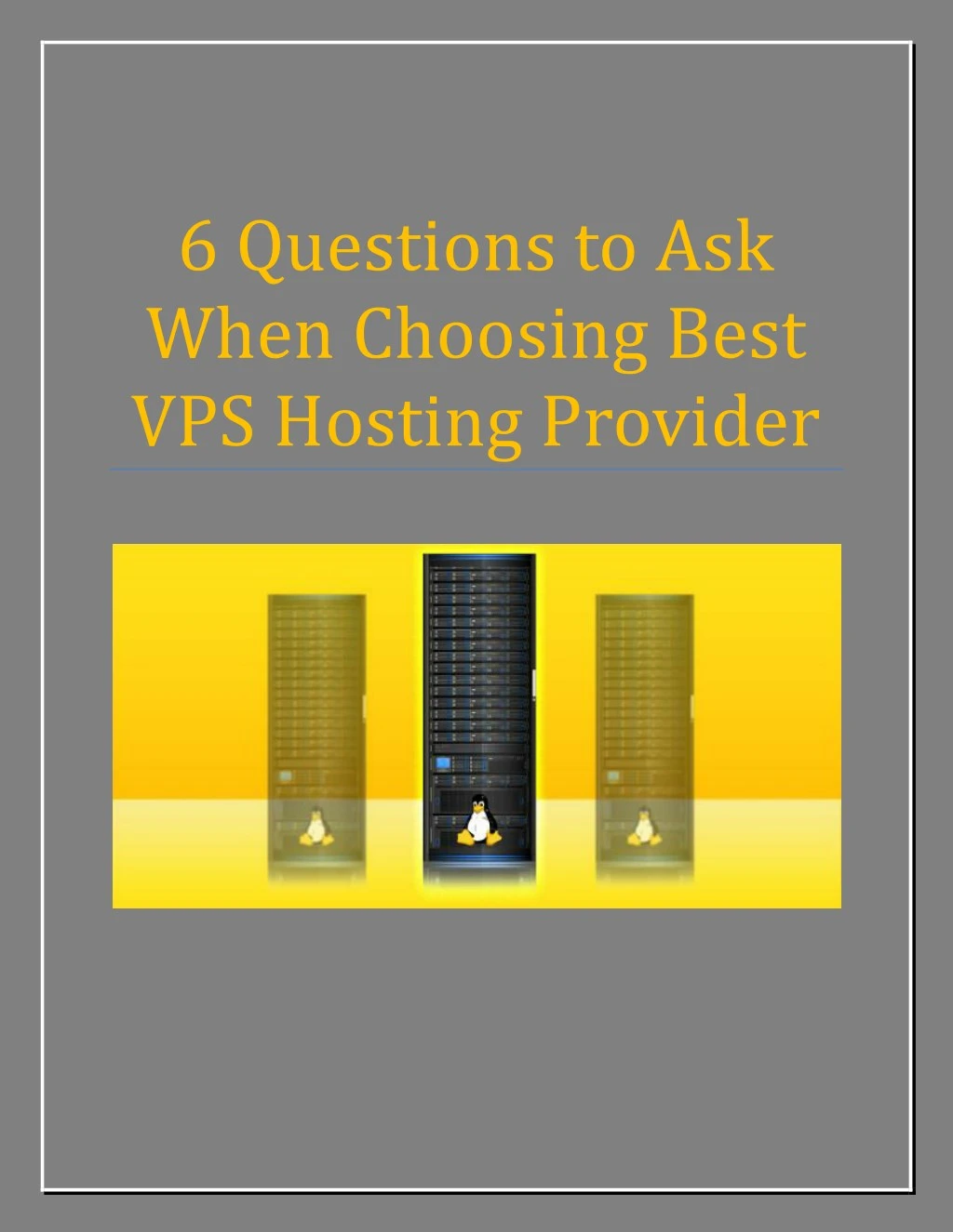 6 questions to ask when choosing best vps hosting