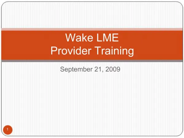 Wake LME Provider Training