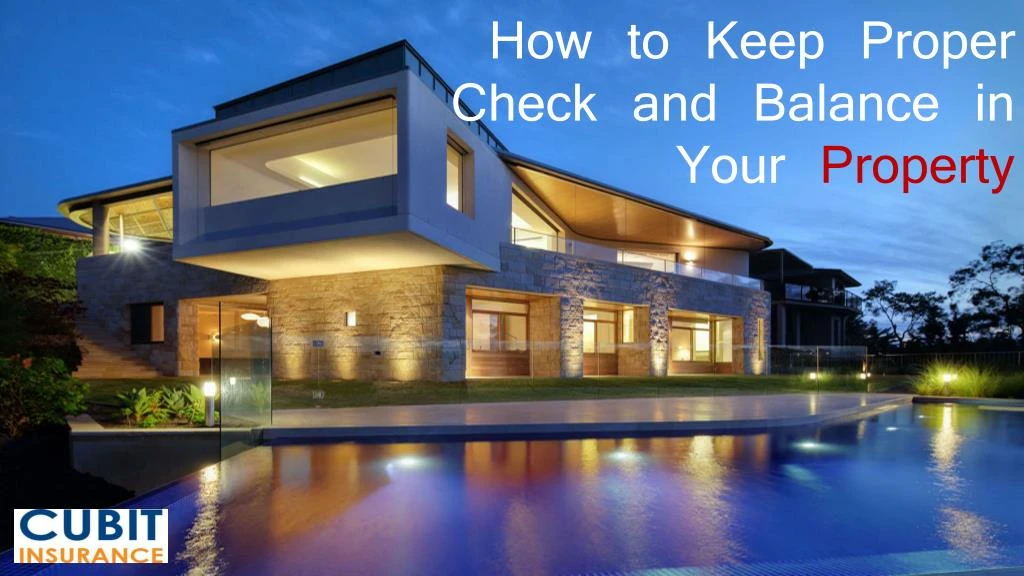 how to keep proper check and balance in your property