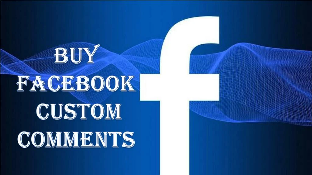 buy facebook custom comments