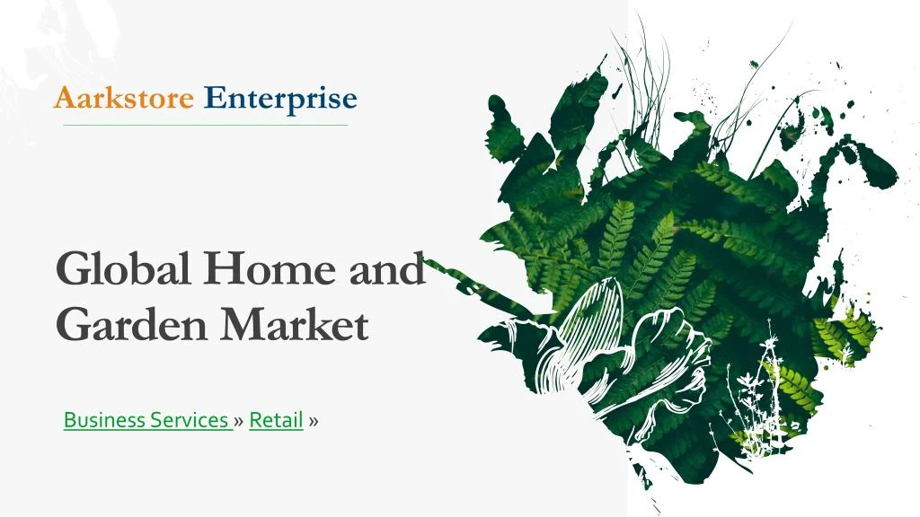 global home and garden market
