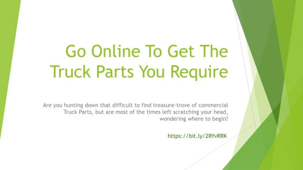 Go Online To Get The Truck Parts You Require - Partsgnome