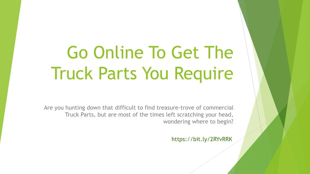 go online to get the truck parts you require