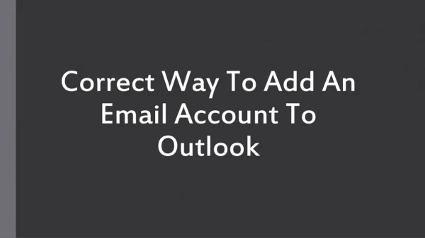 The Right Way To Add An Email Account To Outlook