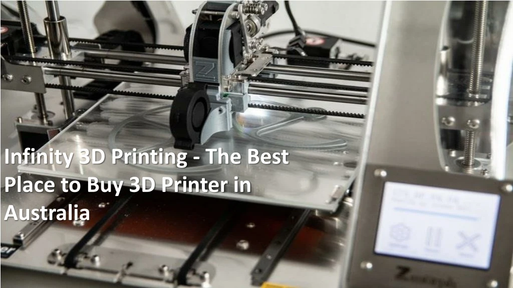 infinity 3d printing the best place