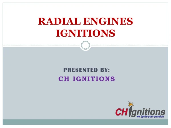 Radial Engines Ignitions- CH Ignitions