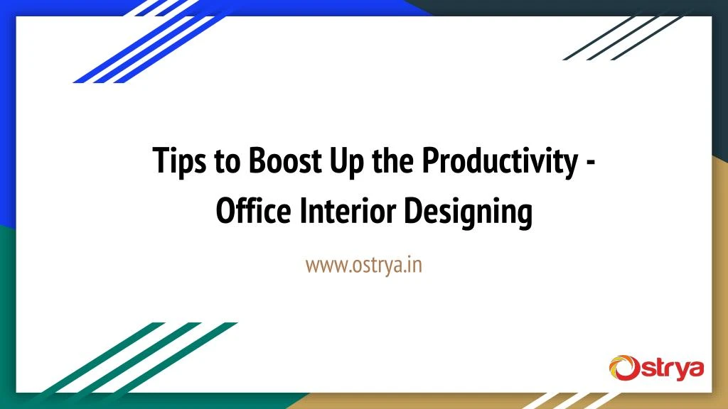 tips to boost up the productivity office interior designing