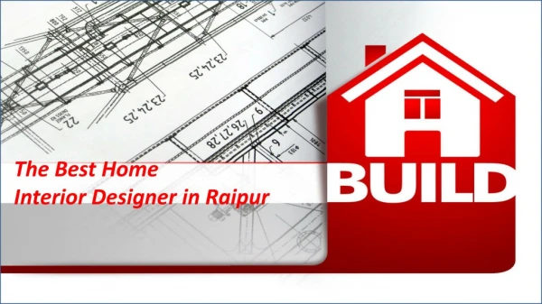 The Best Home Interior Designer In Raipur